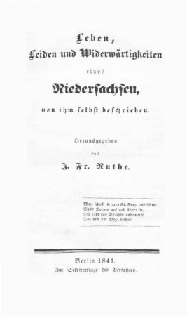 Leben, Leiden und Widerwärtigkeiten eines Niedersachsen, von ihm selbst beschrieben