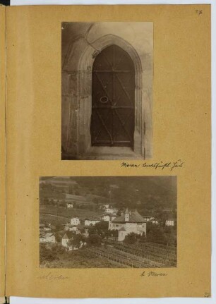 Landesfürstliche Burg, Meran / Schloss Falberg, Prissian: Tür und Außenansicht (aus: Skizzen- und Fotoalbum 14)