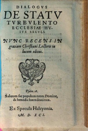 Dialogus de statu turbulento ecclesiae huius seculi