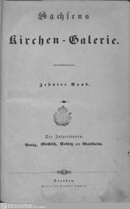 10 : Abt. 11: Die Inspectionen: Penig, Rochlitz, Colditz und Waldheim