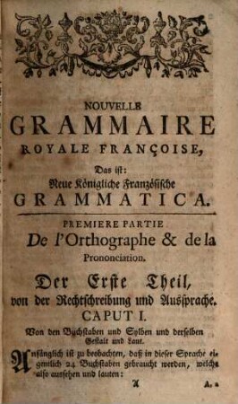 Nouvelle et parfaite grammaire royale Françoise et Allemande : nebst Titular Buche