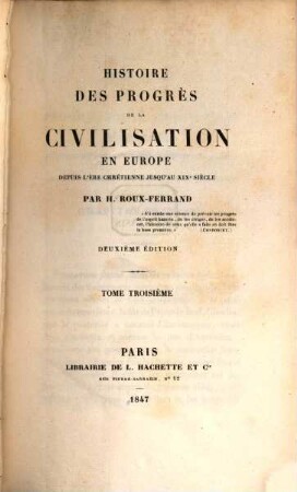 Histoire des progrès de la civilisation en Europe depuis l'ère chrétienne jusqu'au XIXe siècle, 3