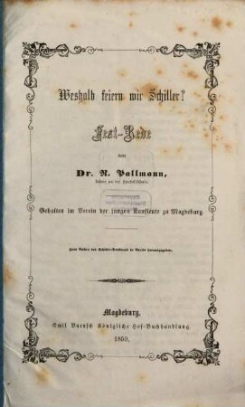 Weshalb feiern wir Schiller? : Festrede gehalten im Verein der jungen Kaufleute zu Magdeburg