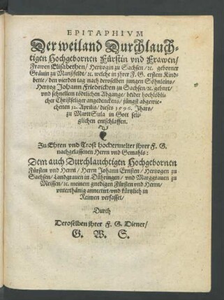 Epitaphium Der weiland Durchlauchtigen Hochgebornen Fürstin und Frawen/ Frawen Elisabethen ...