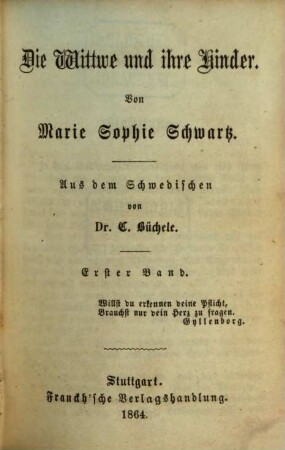 Die Wittwe und ihre Kinder, 1