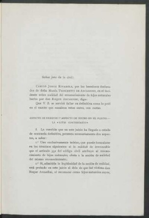 Aspecto de derecho y aspecto de hecho en el pleito. - La "litis contestatio"