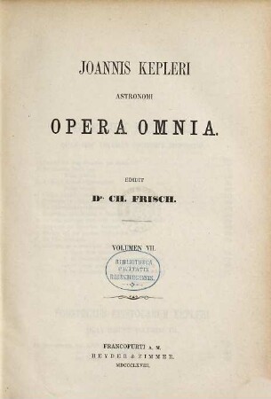 Joannis Kepleri astronomi opera omnia, 7