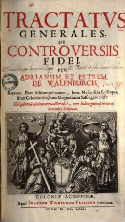 Tractatus generales de controversiis fidei, 1.