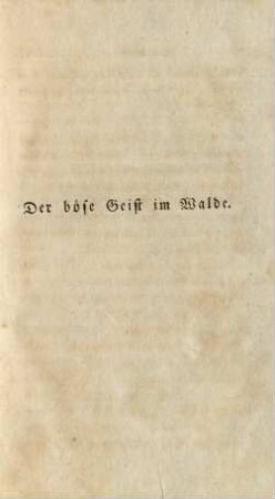 Der böse Geist im Walde