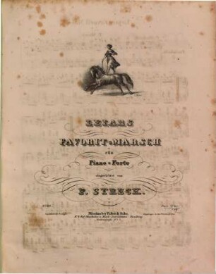 Lejars Favorit-Marsch : für Pianoforte einger.
