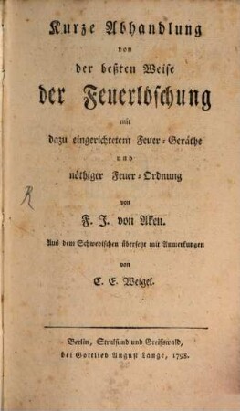 Kurze Abhandlung von der beßten Weise der Feuerlöschung