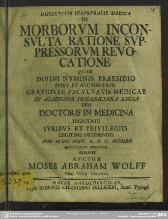 Dissertatio Inauguralis Medica De Morborum Inconsulta Ratione Suppressorum Revocatione