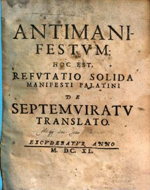 Antimanifestum: Hoc Est, Refutatio Solida Manifesti Palatini De Septemviratu Translato