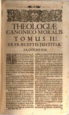 Theologia Canonico-Moralis, Seu Perfecta Et Practica Instructio Sacerdotis Curati Tam Pro Foro Interno, Quam Externo : In Duos Tomos Distincta, .... 2, Continens Tomum Doctrinae Tertium De Praeceptis Justitiae