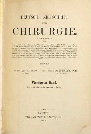 Deutsche Zeitschrift für Chirurgie. 40. 1895