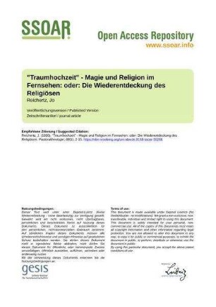 "Traumhochzeit" - Magie und Religion im Fernsehen: oder: Die Wiederentdeckung des Religiösen
