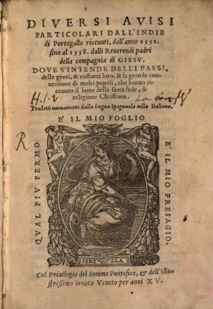 Diversi avisi particolari dall'Indie di Portogallo ricevuti, dall'anno 1551 fino al 1558 dalli Reverendi padri della compagnia di Giesu