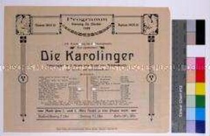Programmzettel des Theaters der Stadt Chemnitz für die Auffürung des Trauerspiels "Die Karolinger" von Ernst von Wildenbruch; Chemnitz, 26. Okt. 1909