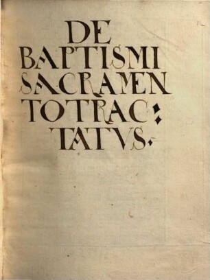 De sacramento baptismi, poenitentiae, eucharistiae - BSB Clm 27912
