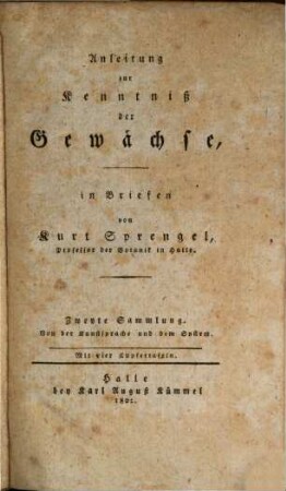 Anleitung zur Kenntniß der Gewächse : in Briefen, 2. Von der Kunstsprache und dem System