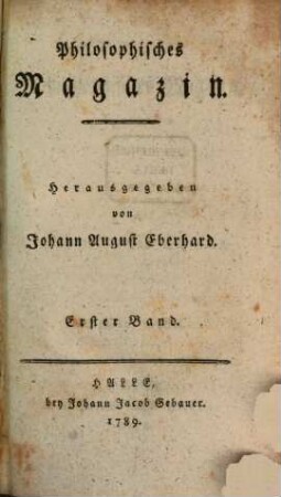 Philosophisches Magazin. 1. 1789