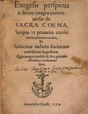 Exegesis perspicua & ferme integra controversiae de sacra coena