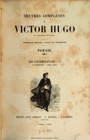 Les contemplations, 1. Autrefois 1830 - 1843