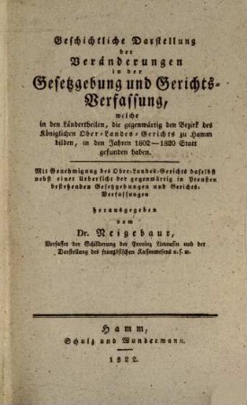 Übersicht der gegenwärtig in den Preußischen Staaten bestehenden Gesetzgebungen und Gerichtsverfassungen