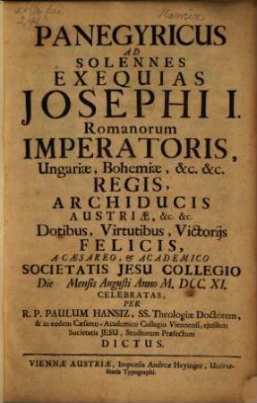 Panegyricus ad exequias Josephi I. Rom. ... Imp. ... dictus