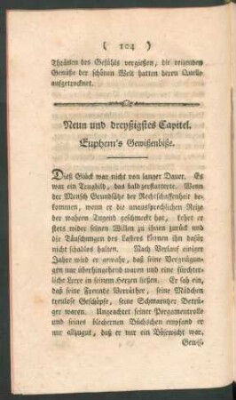 Neun und dreyßigstes Capitel. Euphem's Gewißenbiße.