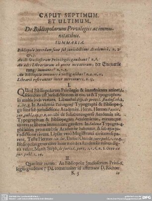 CAPUT SEPTIMUM ET ULTIMUM. De Bibliopolarum Privilegiis acimmunitatibus.