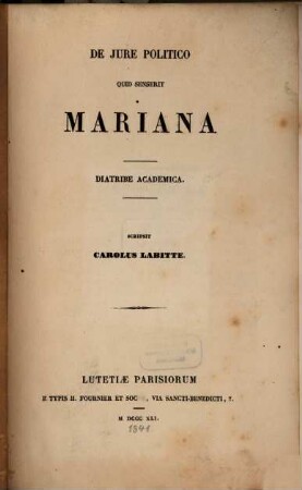 De jure politico quid senserit Mariana : Diatribe academica
