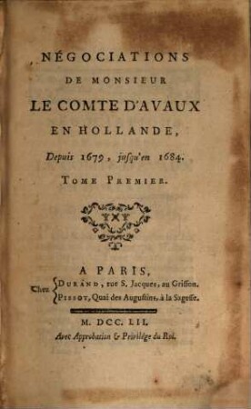 Négociations De Monsieur Le Comte D'Avaux En Hollande, 1. Depuis 1679, jusqu'en 1684