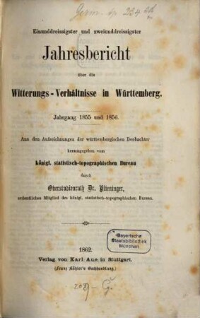 Jahresbericht über die Witterungsverhältnisse in Württemberg. 31/32. 1855/56