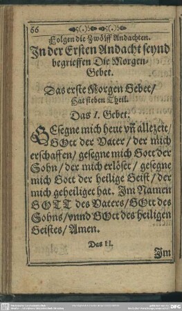 Folgen die Zwölff Andachten. In der Ersten Andacht seynd begriffen Die Morgen-Gebet