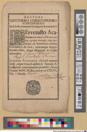 Rectore Gunthero Christophoro Schelhamero Med. Dost. Anatomiae Chirurgiae & Botanices P. P. ... : Anno Domini MDCXCII Academiae CXXXV, Die 5 Mensis Augusti