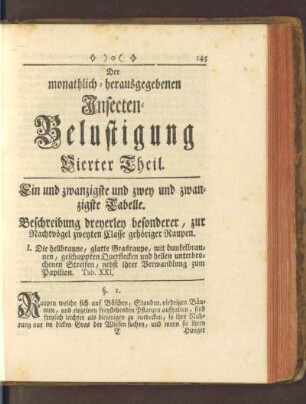 Ein und zwanzigste und zwey und zwanzigste Tabelle. Beschreibung dreyerley besonderer, zur Nachtvögel zweyten Classe gehörigen Raupen