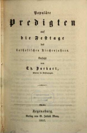 Populäre Predigten auf die Sonn- und Festtage des katholischen Kirchenjahres, 3. Populäre Predigten auf die Festtage des katholischen Kirchenjahres ; 3