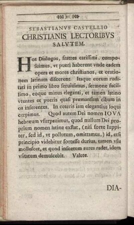 Sebastianus Castellio Christianis Lectoribus Salutem.