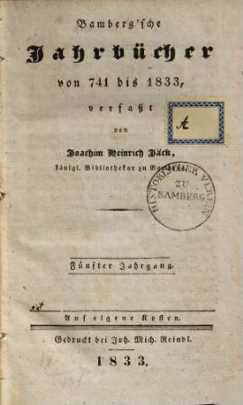 Bambergische Jahrbücher : vom Jahre 741 bis ..., 5. Von 741 bis 1833