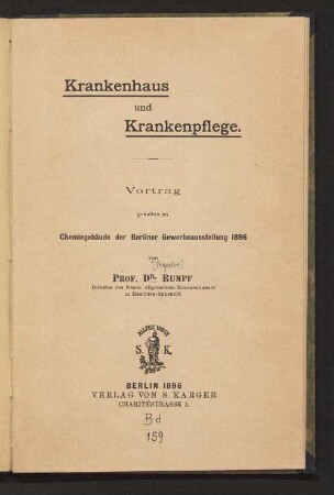 Krankenhaus und Krankenpflege : Vortrag gehalten im Chemiegebäude der Berliner Gewerbeausstellung 1896