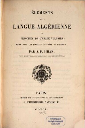 Eléments de la langue Algérienne ou principes de l'arabe vulgaire usité dans les diverses contrées de l'Algérie