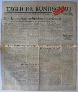 Sowjetische Tageszeitung für die deutsche Bevölkerung "Tägliche Rundschau" zur Hinrichtung der Hauptkriegsverbrecher und zum Selbstmord von Göring