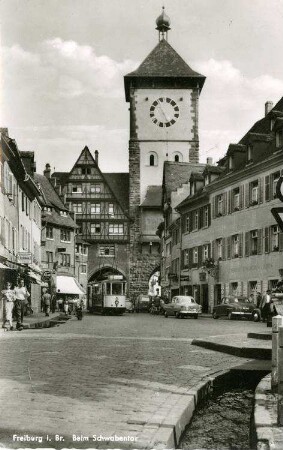 Freiburg i. Br.: Beim Schwabentor. Beschriebene Postkarte