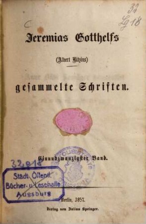 Jeremias Gotthelfs (Albert Bitzius) gesammelte Schriften, 17. Die Armennoth