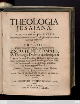 Theologia Jesaiana, e Toto Volumine Jesaiæ Vatis, secundum seriem Locorum Theologicorum omnium breviter delineata