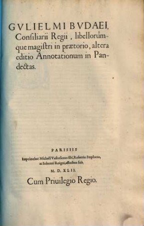 Altera editio annotationum in Pandectas : [Annotationes reliquae In Pendectas]