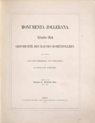 Monumenta Zollerana : Urkunden-Buch zur Geschichte des Hauses Hohenzollern. 4, Urkunden der Fränkischen Linie : 1363 - 1378