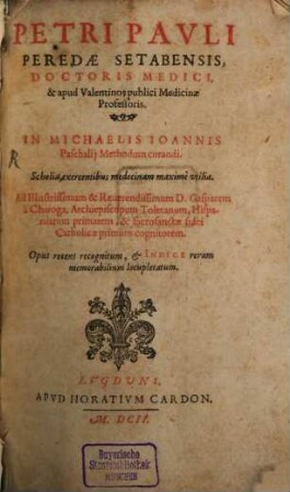 In Michaelis Ioannis Paschalii methodum curandi scholia