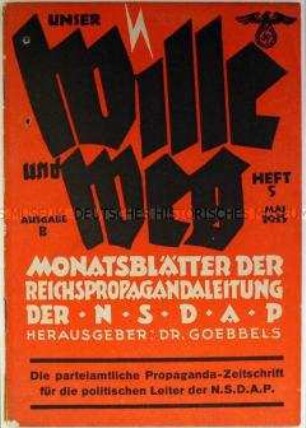 Monatsschrift der Propagandaleitung der NSDAP "Unser Wille und Weg" u.a. zur Organisation von Massenaufmärschen